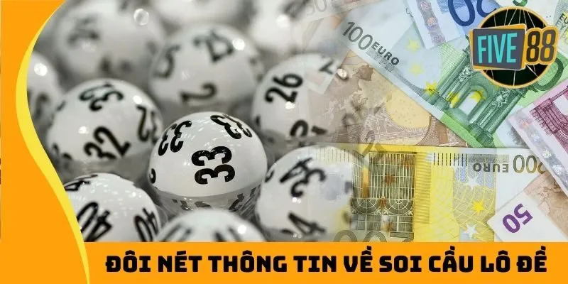 Đôi nét thông tin về soi cầu lô đề