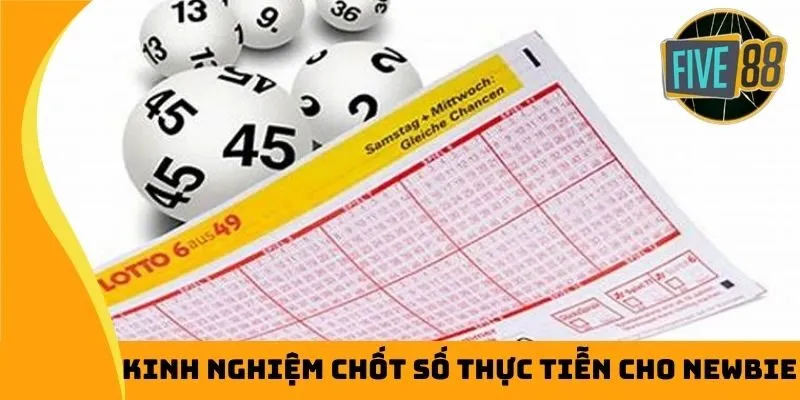 Kinh nghiệm chốt số thực tiễn cho newbie