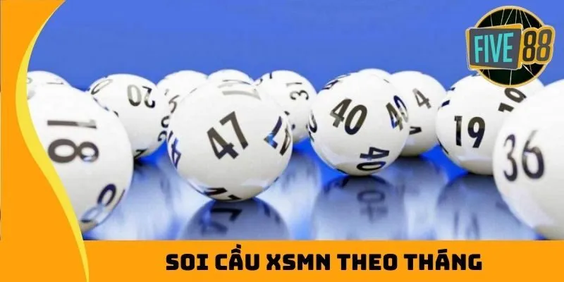 Soi cầu XSMN theo tháng