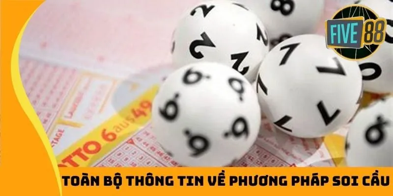 Toàn bộ thông tin về phương pháp soi cầu